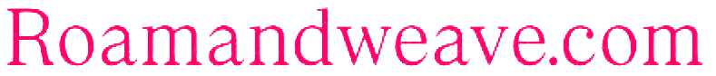 Roamandweave.com